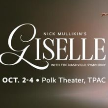 GISELLE Will Make Nashville Ballet Debut With Mullikin's New Ending