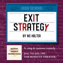 Beyond August Productions to Present EXIT STRATEGY at The Rosette Theater