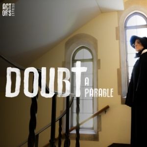 Spotlight: DOUBT, A PARABLE at Actor's Express