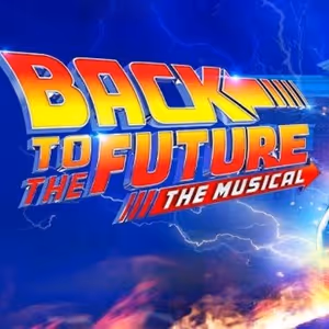 Review: BACK TO THE FUTURE THE MUSICAL Is A Fabulously Fun Adaptation of the 1985…