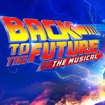 Review: BACK TO THE FUTURE THE MUSICAL Is A Fabulously Fun Adaptation of the 1985 Film