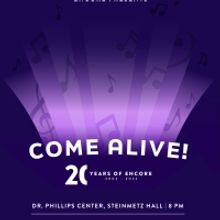 Review: Encore! Performing Arts Celebrates Milestone 20th Anniversary with COME ALIVE