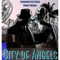 CITY OF ANGELS to be Presented at Albuquerque Little Theatre