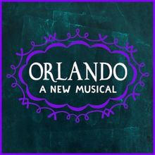 New Musical ORLANDO Debuts In October At Theatre Row