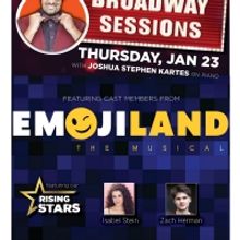 EMOJILAND And Open Mic Mania Come to Broadway Sessions This Week