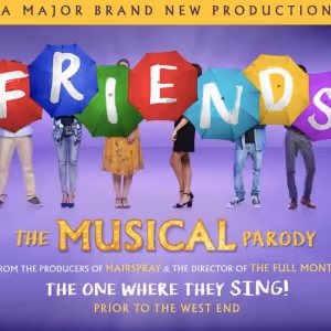FRIENDS! THE MUSICAL PARODY Will Hold Open Audition For UK Tour