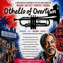OTHELLO OF OVERTOWN to Make Museum Reading Debut at NSU Art Museum and PAMM