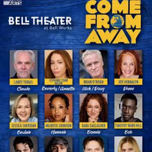COME FROM AWAY to Open at Bell Theater on 25th Anniversary