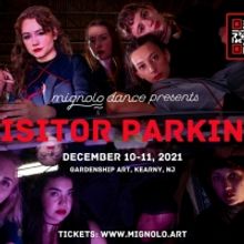 Mignolo Dance Presents VISITOR PARKING