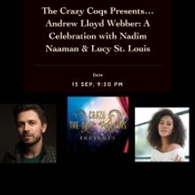 The Crazy Coqs at Brasserie Zédel Present ANDREW LLOYD WEBBER - A CELEBRATION
