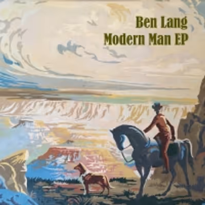 Ben Lang Releases His Debut Solo Release 'MODERN MAN' EP
