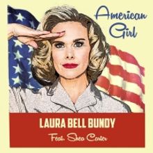 Laura Bell Bundy Releases New Single 'American Girl' Today