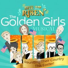 OFC Creations Theatre to Present SHE HAS RISEN: THE GOLDEN GIRLS MUSICAL