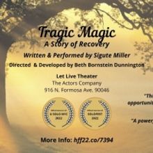TRAGIC MAGIC Starts June 5 At Actors Company Let Live Theatre