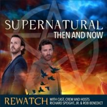 SUPERNATURAL Cast to Launch Rewatch Podcast