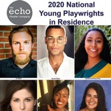 Echo Theater Company Selects Six Young Playwrights for 2020 National Young…