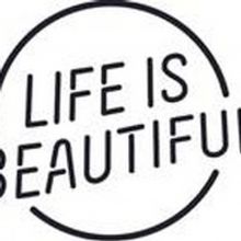 LIFE IS BEAUTIFUL Returns To Downtown Las Vegas This September