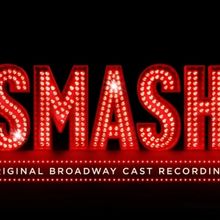 SMASH Original Broadway Cast Recording To Be Released In May