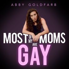 MOST OF MY MOMS ARE GAY Returns To Caveat NYC This March