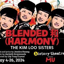 History Theatre & Theater Mu Commission To Present BLENDED 和 (HARMONY): THE KIM LOO