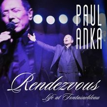 Paul Anka Salutes Grand Opening of Fontainebleau Las Vegas With New Single 'Rendezvou