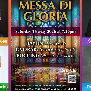 Guildford Choral & Symphony Orchestra to Present MESSA DI GLORIA at GLive