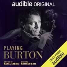 Matthew Rhys Performs PLAYING BURTON On Audible