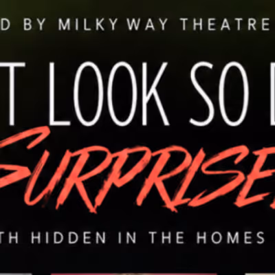 DON'T LOOK SO DAMN SURPRISED Will Come to MilkyWay Theatre Company