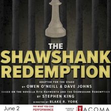 THE SHAWSHANK REDEMPTION Comes to Tacoma Little Theatre Next Month