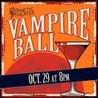 SYNETIC THEATER to Present a Vampire Ball Featuring THE MADNESS OF POE