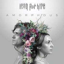Icon For Hire Release New Album 'Amorphous'