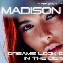 Madison Beer Shares 'Dreams Look Different in the Distance' Film