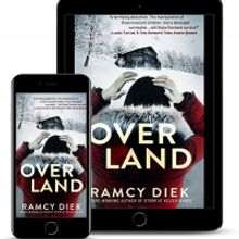 Ramcy Diek Releases New Dramatic Thriller OVERLAND