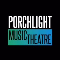 Porchlight Music Theatre Announces 2022 - 2023 Season