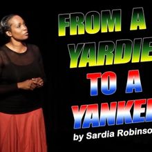 FROM A YARDIE TO A YANKEE Fundraiser Performance Announced At Theatre West