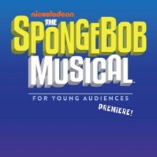 Coterie World Premiere Introduces Kansas City To THE SPONGEBOB MUSICAL