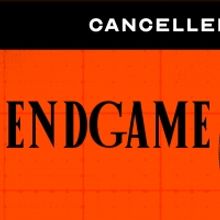 Second Thought Theatre Announces Cancellation of ENDGAME