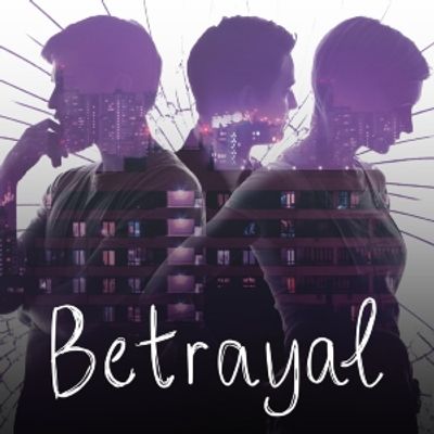 Review: A Pinteresque Triumph: BETRAYAL’s Raw Passion Shines at Old Fitz