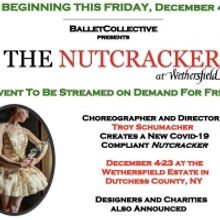 THE NUTCRACKER AT WETHERSFIELD To Be Streamed On Demand For Free