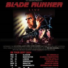 BLADE RUNNER Live In Concert Will Embark on UK Tour