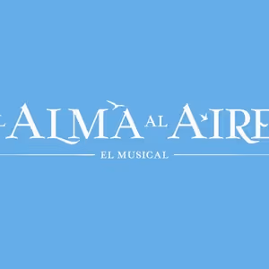 Stage Entertainment España anuncia EL ALMA AL AIRE, el musical con las canciones de Alejandro Sanz