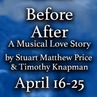 BEFORE AFTER - A Musical Love Story to Premiere at BLUEBARN Theatre in April