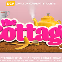 THE COTTAGE to Make Lake Norman Premiere at Davidson Community Players