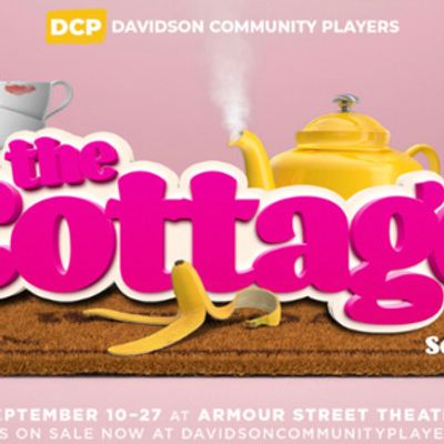 THE COTTAGE to Make Lake Norman Premiere at Davidson Community Players