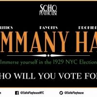 New Off-Broadway Immersive Theater Experience TAMMANY HALL to be Presented at SoHo…