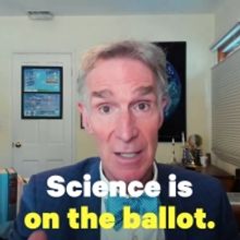 VIDEO: Bill Nye Wants You to Vote for Science