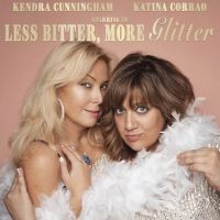 Kendra Cunningham and Katina Corrao Have Released a New Double Comedy Album