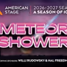 METEOR SHOWER to Open at American Stage This Fall