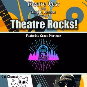 THEATRE ROCKS! Comes To Theatre West In April