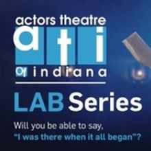 Actors Theatre Of Indiana Debut LABSeries With PROVENANCE Written By Ethan Mathias